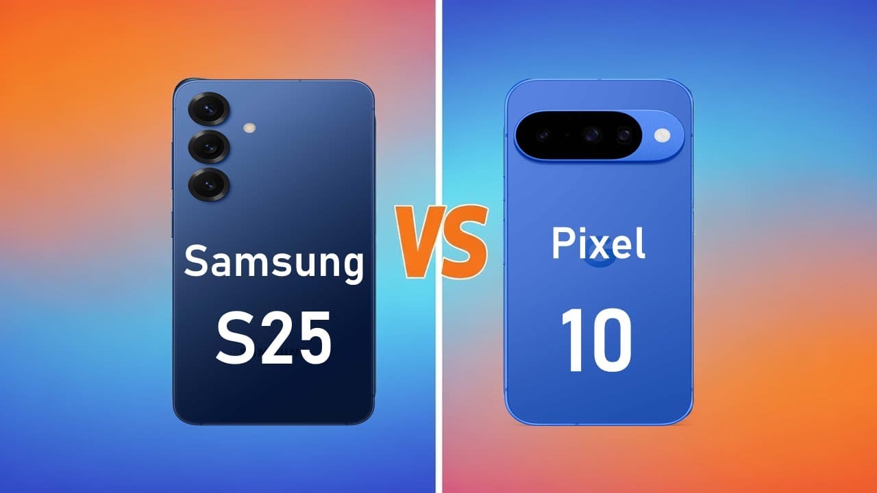 Pixel 10 وGalaxy S25